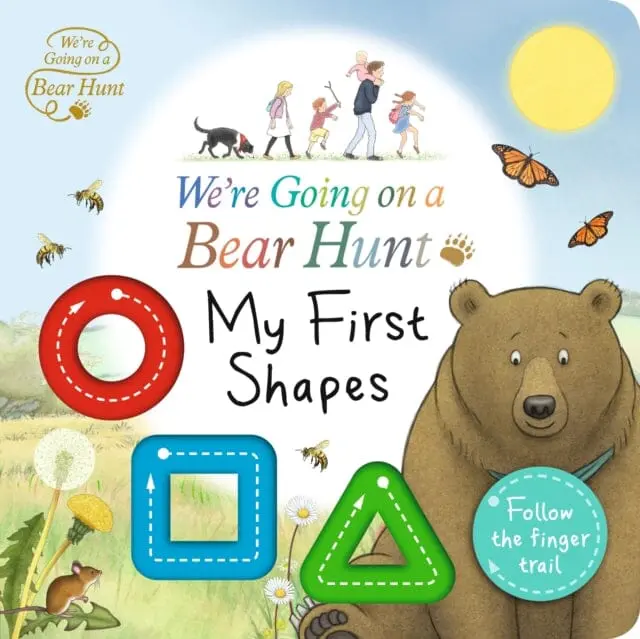 We're Going On A Bear Hunt: My First Shapes 1