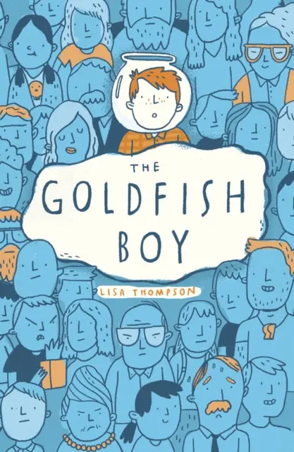 The Goldfish Boy By Lisa Thompson 1