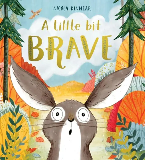 A Little Bit Brave 1
