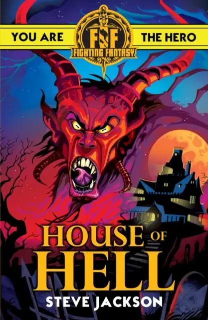 Fighting Fantasy: House Of Hell 1