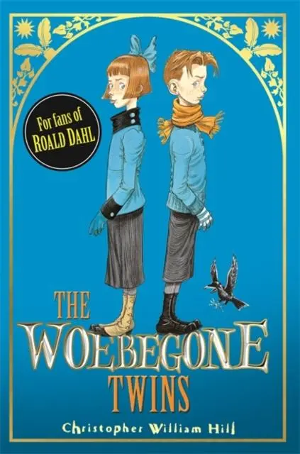 Tales From Schwartzgarten: The Woebegone Twins : Book 2 1