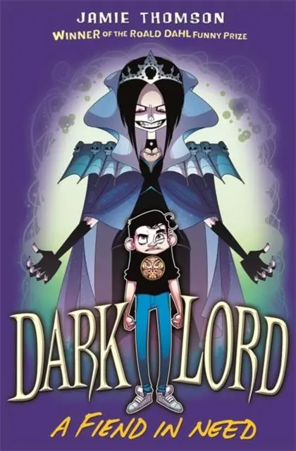 Dark Lord: A Fiend In Need : Book 2 1