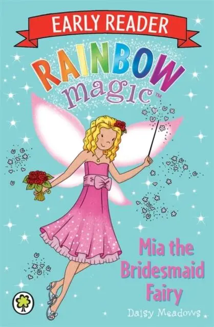 Rainbow Magic Early Reader: Mia The Bridesmaid Fairy 1