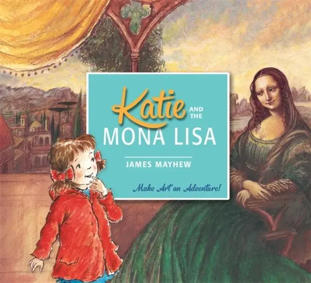 Katie And The Mona Lisa 1