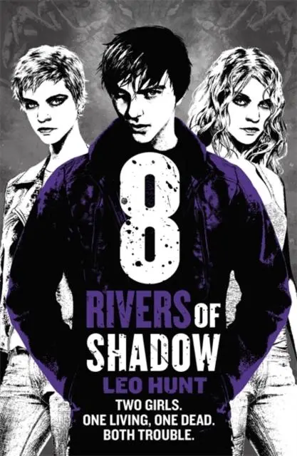 Eight Rivers Of Shadow : Thirteen Days Of Midnight Trilogy Book 2 1