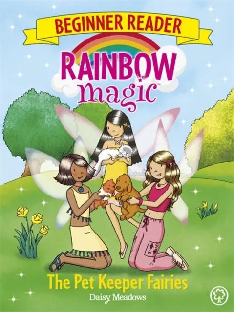 Rainbow Magic Beginner Reader: The Pet Keeper Fairies : Book 6 1