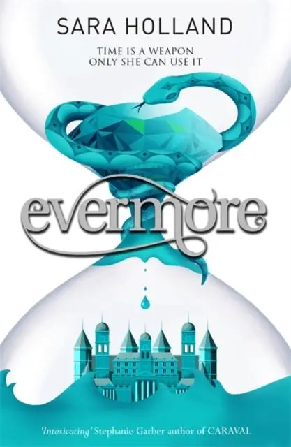 Everless: Evermore : Book 2 1