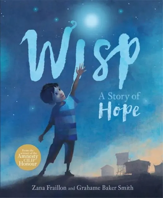 Wisp : A Story Of Hope 1