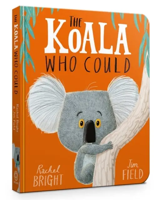 The Koala Who Could Board Book By Rachel Bright 1