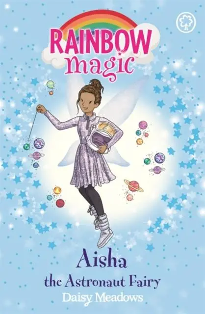 Rainbow Magic: Aisha The Astronaut Fairy : The Discovery Fairies Book 1 1