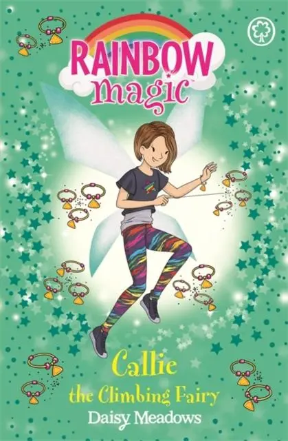 Rainbow Magic: Callie The Climbing Fairy : The After School Sports Fairies Book 4 1