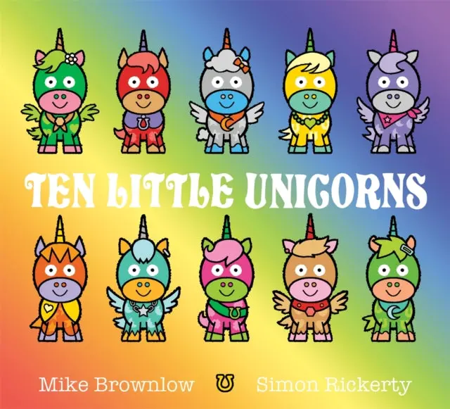 Ten Little Unicorns By Mike Brownlow 1