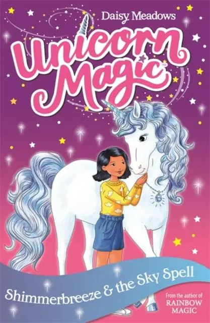 Unicorn Magic: Shimmerbreeze And The Sky Spell : Series 1 Book 2 1