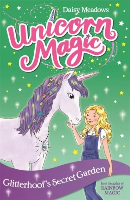 Unicorn Magic: Glitterhoof's Secret Garden : Series 1 Book 3 1