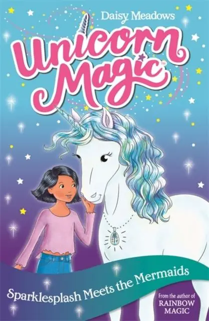 Unicorn Magic: Sparklesplash Meets The Mermaids : Series 1 Book 4 1