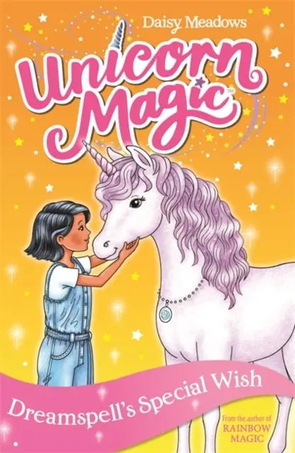 Unicorn Magic: Dreamspell's Special Wish : Series 2 Book 2 1