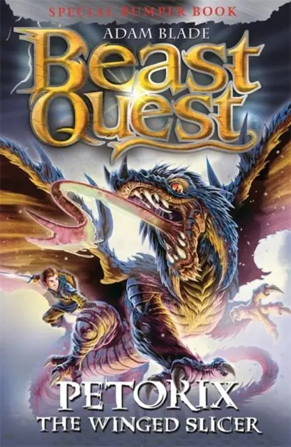 Beast Quest: Petorix The Winged Slicer : Special 24 1