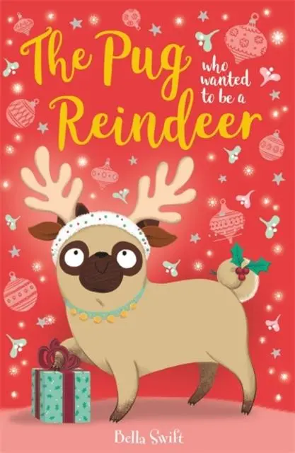 The Pug Who Wanted To Be A Reindeer 1