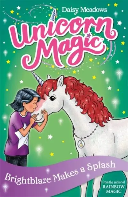 Unicorn Magic: Brightblaze Makes A Splash : Series 3 Book 2 1