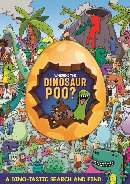Where's The Dinosaur Poo? Search And Find By Alex Hunter 1