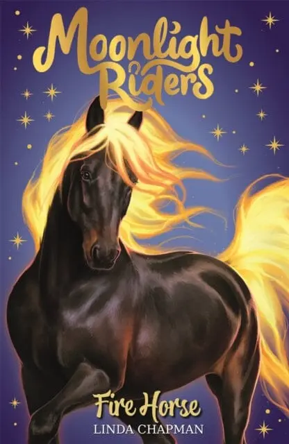 Moonlight Riders: Fire Horse  Book 1 By Linda Chapman 1