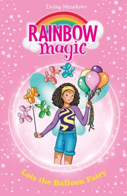 Rainbow Magic: Lois The Balloon Fairy : The Birthday Party Fairies Book 3 By Daisy Meadows 1