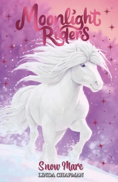 Moonlight Riders: Snow Mare : Book 5 By Linda Chapman 1