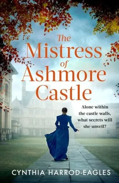 The Mistress Of Ashmore Castle By Cynthia Harrod-Eagles 1