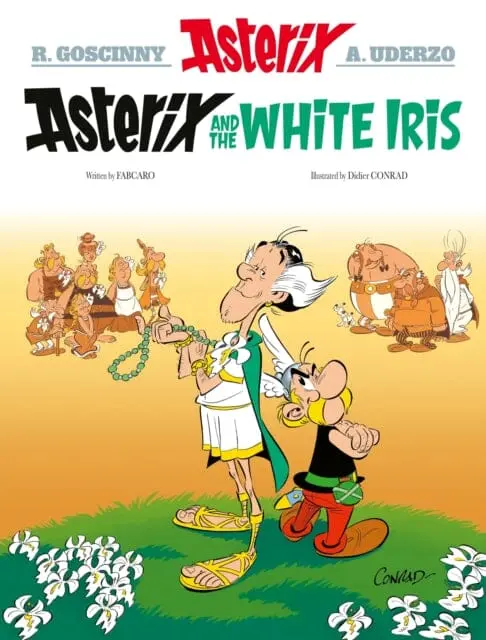 Asterix: Asterix And The White Iris : Album 40 By  Fabcaro 1