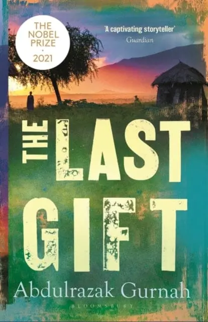 The Last Gift  By Abdulrazak Gurnah 1