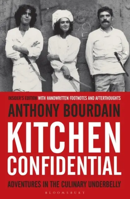 Kitchen Confidential: Insider's Edition By Anthony Bourdain 1
