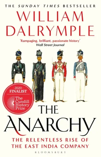 The Anarchy: The Relentless Rise Of The East India Company By William Dalrymple 1