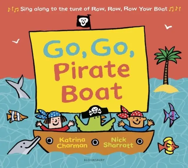 Go, Go, Pirate Boat By Katrina Charman 1