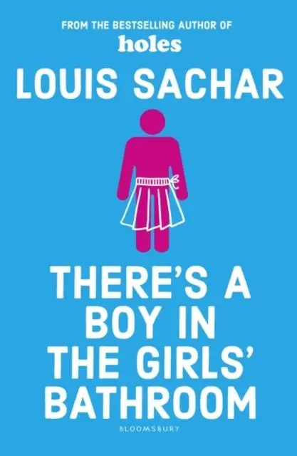 There's A Boy In The Girls' Bathroom : Rejacketed 1
