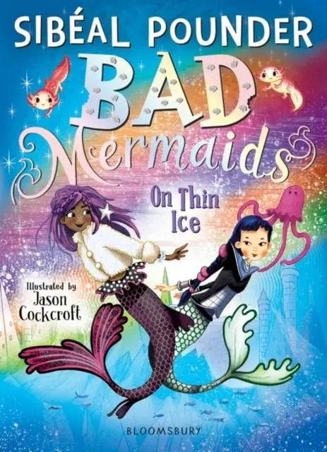 Bad Mermaids: On Thin Ice 1