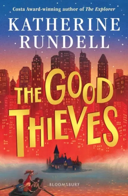 The Good Thieves By Katherine Rundell 1