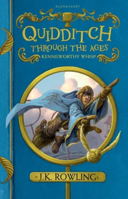 Quidditch Through The Ages By J. K. Rowling 1