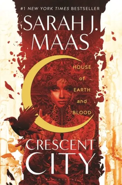 House Of Earth And Blood : Enter The Sensational Crescent City Series With This Page-Turning Bestseller By Sarah J. Maas 1