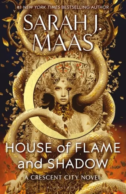 House Of Flame And Shadow : The International Bestseller And The Smouldering Third Instalment In The Crescent City Series By Sarah J. Maas 1