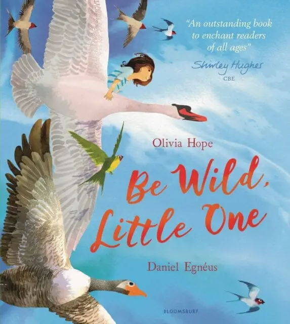 Be Wild, Little One By Olivia Hope 1