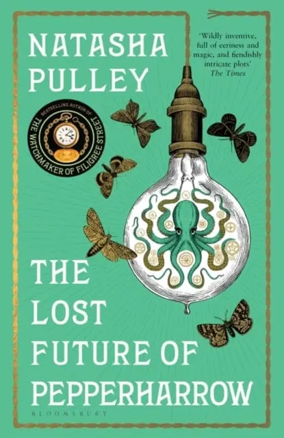 The Lost Future Of Pepperharrow By Natasha Pulley 1