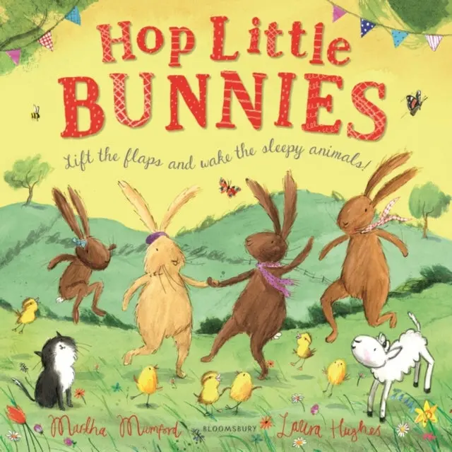 Hop Little Bunnies: A Lift-The-Flap Adventure By Martha Mumford 1