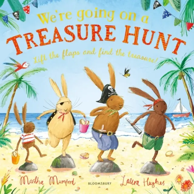 We're Going On A Treasure Hunt: A Lift-The-Flap Adventure By Martha Mumford 1
