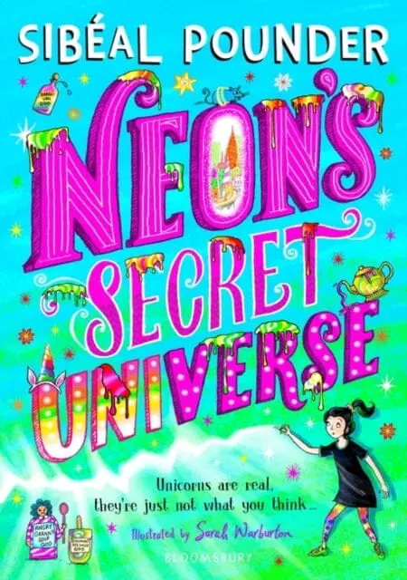 Neon's Secret Universe By Sibeal Pounder 1