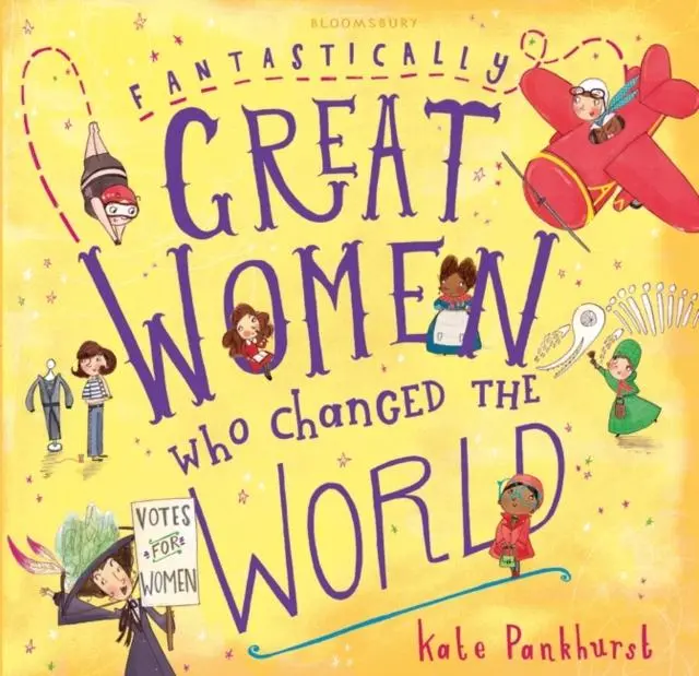 Fantastically Great Women Who Changed The World : Gift Edition 1