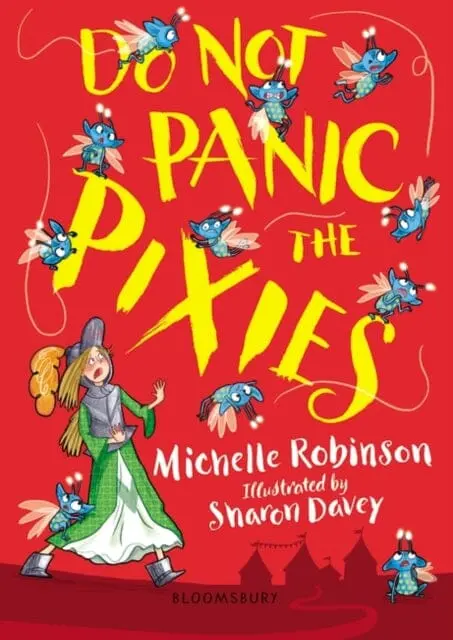Do Not Panic The Pixies By Michelle Robinson 1