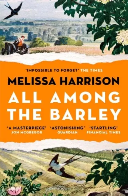 All Among The Barley By Melissa Harrison 1