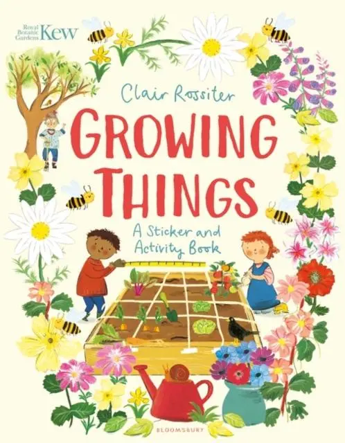 Kew: Growing Things : A Sticker And Activity Book 1