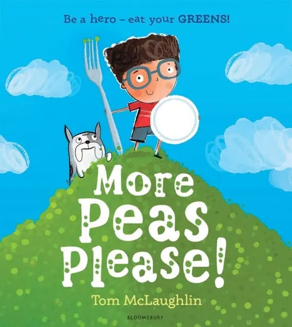 More Peas Please! By Tom Mclaughlin 1