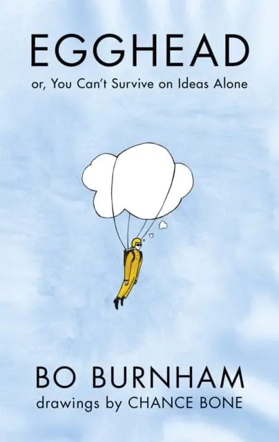 Egghead By Bo Burnham 1
